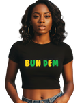 Bun Dem Crop Top